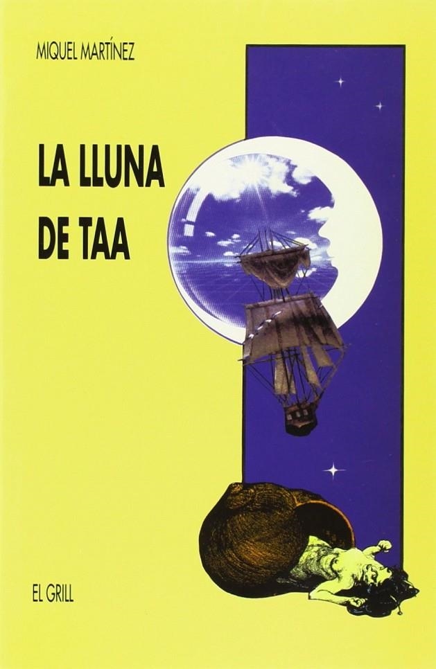LLUNA DE TAA, LA | 9788475023823 | MARTINEZ, MIQUEL