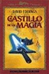 CASTILLO DE LA MAGIA, EL | 9788477225416 | EDDINGS, DAVID