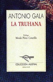 TRUHANA, LA | 9788423972852 | GALA, ANTONIO