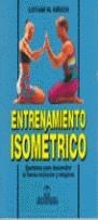 ENTRENAMIENTO ISOMETRICO | 9788480190541 | KIRSCH, LOTHAR M.