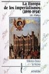 EUROPA DE LOS IMPERIALISMOS 1898-1914, LA | 9788420742038 | ARÓSTEGUI SÁNCHEZ, JULIO