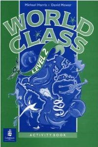 WORLD CLASS ELEMENTARY.ACTIVITY BOOK. | 9780582053250 | HARRIS, MICHAEL/MOWER, DAVID