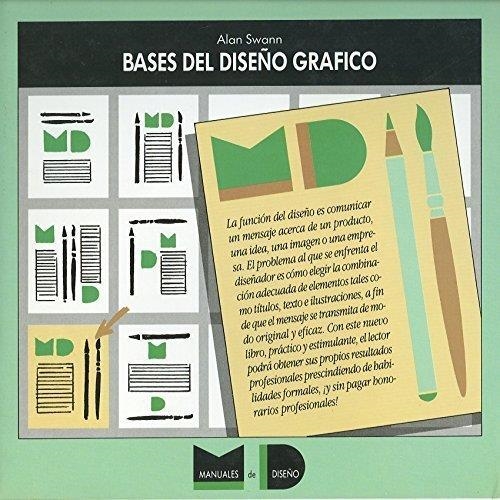 BASES DEL DISEÑO GRAFICO | 9788425214325 | SWANN, ALAN