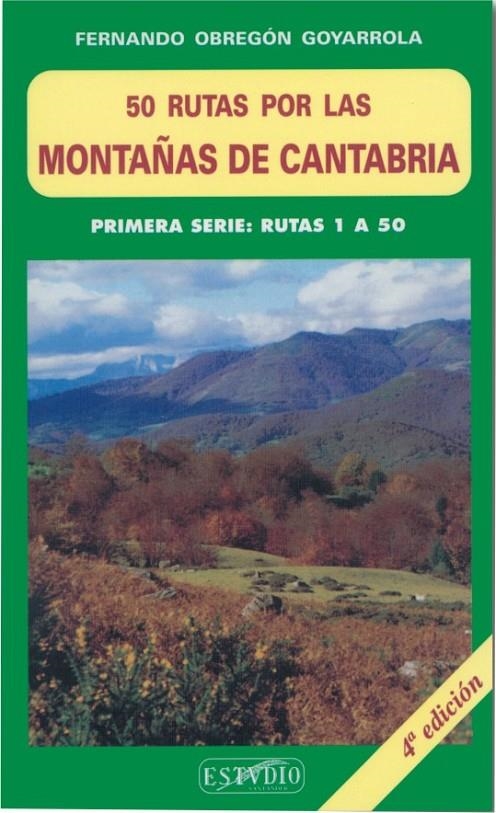 50 RUTAS POR LAS MONTAÑAS DE CANTABRIA | 9788487934209 | OBREGÓN GOYARROLA, FERNANDO TULIO