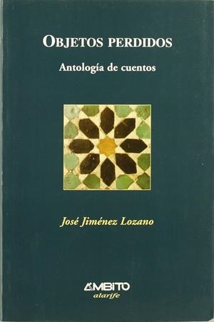 OBJETOS PERDIDOS | 9788486770761 | JIMENEZ LOZANO, JOSE