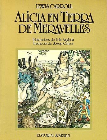 ALICIA EN TERRA DE MERAVELLES.(RUSTICA) | 9788426126887 | CARROLL, LEWIS (1832-1898)