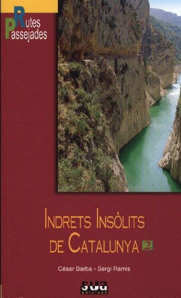 INDRETS INSOLITS DE CATALUNYA 2 | 9788482161709 | BARBA, CESAR ; RAMIS, SERGI