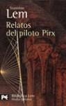 RELATOS DEL PILOTO PIRX | 9788420658926 | LEM, STANISLAW
