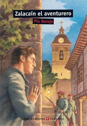 ZALACAIN EL AVENTURERO : HISTORIA DE LAS BUENAS ANDANZAS Y F | 9788431635176 | BAROJA, PIO [ (1872-1956) ]