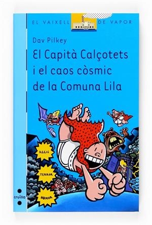 CAPITA CALCOTETS I EL CAOS A LA COMUNA COSMICA | 9788466117845 | PILKEY, DAV