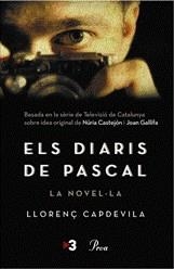 DIARIS DE PASCAL - LA NOVEL·LA | 9788484370406 | CAPDEVILA, LLORENÇ