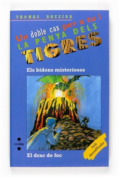 BIDONS MISTERIOSOS/DRAC DE FOC | 9788466117784 | BREZINA, THOMAS