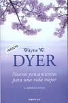 NUEVOS PENSAMIENTOS PARA UNA VIDA MEJOR | 9788483468593 | DYER WAYNE W.