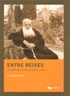 ENTRE REIXES -RECORDS DE LA PRESO MODEL 1939...- | 9788483349427 | FRA RICARD D'OLOT