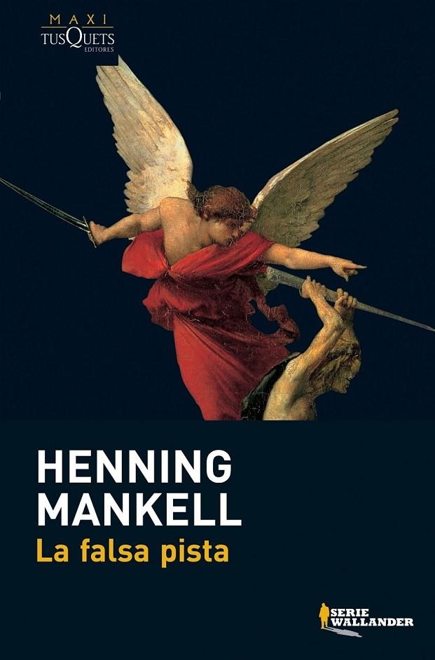 FALSA PISTA, LA | 9788483835289 | MANKELL, HENNING