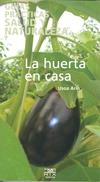 HUERTA EN CASA, LA | 9788471484307 | ARIN, USOA
