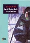 CRIPTA DELS CAPUTXINS, LA | 9788493554064 | ROTH, JOSEP