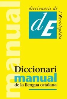 DICCIONARI MANUAL DE LA LLENGUA CATALANA | 9788441218642 | AAVV