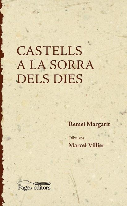 CASTELLS A LA SORRA DELS DIES | 9788497797450 | MARGARIT, REMEI