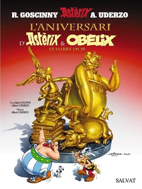 ANIVERSARI D'ASTERIX I OBÈLIX. EL LLIBRE D'OR | 9788421683958 | UDERZO, ALBERT