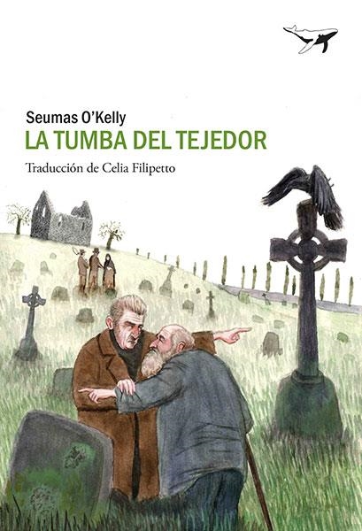 TUMBA DEL TEJEDOR, LA | 9788493805104 | O'KELLY, SEUMAS