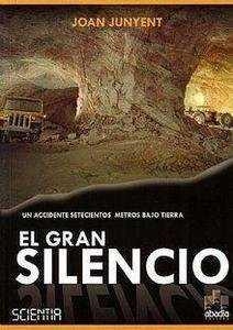 GRAN SILENCIO,EL | 9788461328321 | JUNYENT DALMASES, JOAN