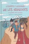 CUENTOS Y LEYENDAS DE LOS ARMENIOS | 9788492750016 | CIOULACHTJIAN, REINE