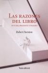 RAZONES DEL LIBRO,LAS. FUTURO PRESENTE Y PASADO | 9788492755363 | DARNTON,ROBERT