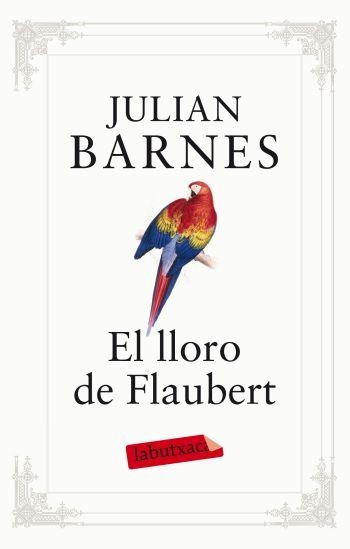 LLORO DE FLAUBERT | 9788499302096 | BARNES, JULIAN