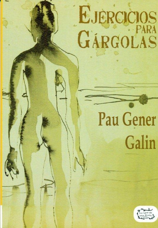 EJERCICIOS PARA GÁRGOLAS | 9788492759323 | GENER GALIN, PAU