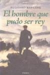 HOMBRE QUE PUDO SER REY, EL | 9788492491704 | KIPLING, RUDYARD