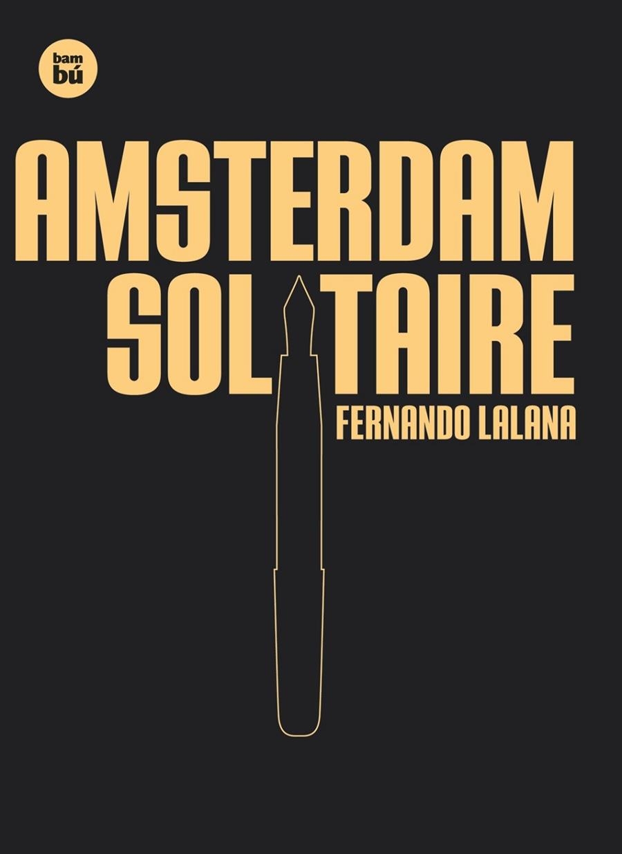 AMSTERDAM SOLTAIRE | 9788483431283 | LALANA, FERNANDO