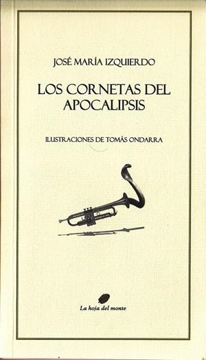 CORNETAS DEL APOCALIPSIS,LOS | 9788461467365 | IZQUIERDO RODRÍGUEZ, JOSÉ MARÍA