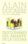 DICCIONARIO DEL AMANTE DE LA COCINA | 9788449325182 | DUCASSE, ALAIN