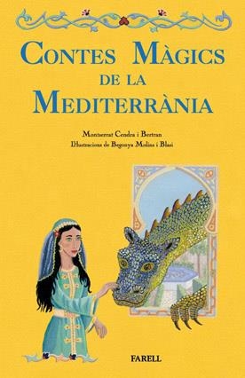 CONTES MAGICS DE LA MEDITERRANIA | 9788492811205 | CENDRA MONTSERRAT, MOLINS BEGONYA