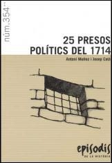 25 PRESOS POLITICS DE 1714 | 9788423207534 | MUÑOZ, ANTONI : CATA, JOSEP