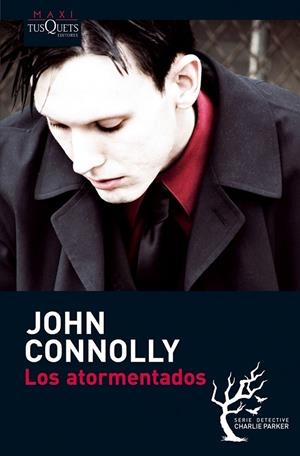ATORMENTADOS, LOS | 9788483835838 | CONNOLLY, JOHN