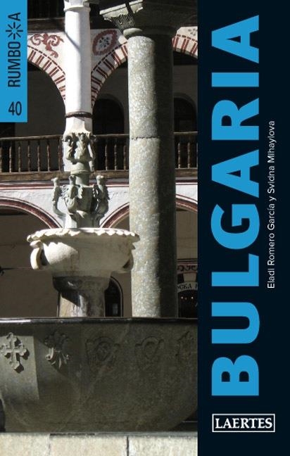 BULGARIA, RUMBO A | 9788475847696 | ROMERO GARCÍA, ELADI/MIHAYLOVA, SVIDNA