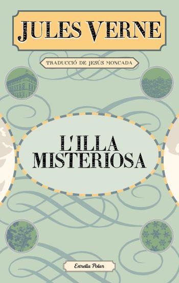 ILLA MISTERIOSA, L' | 9788499325279 | VERNE, JULES (1828-1905)