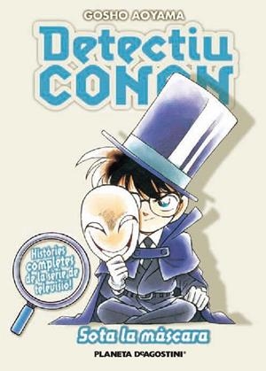 DETECTIU CONAN Nº 8: SOTA LA MÁSCARA | 9788467459999 | AOYAMA, GÔSHÔ (1963- )