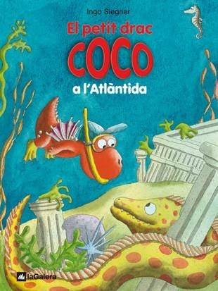 PETIT DRAC COCO A L'ATLÀNTIDA, EL | 9788424642679 | SIEGNER, INGO