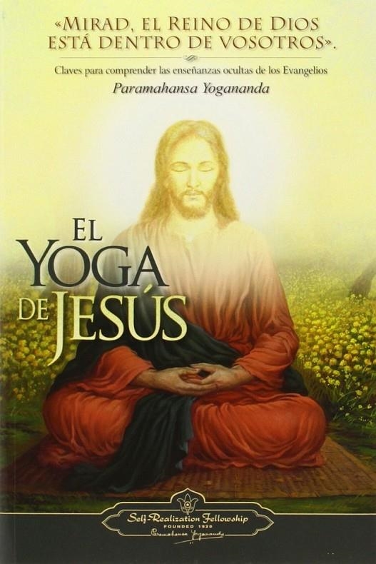 YOGA DE JESUS, EL | 9780876120248 | YOGANANDA, PARAMAHANSA
