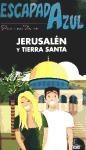 JERUSALÉN Y TIERRA SANTA | 9788480238847 | CABRERA, DANIEL / MARTINEZ, MOISÉS