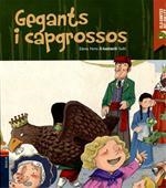 GEGANTS I CAPGROSSOS | 9788447924783 | FERRO GAY, ELENA