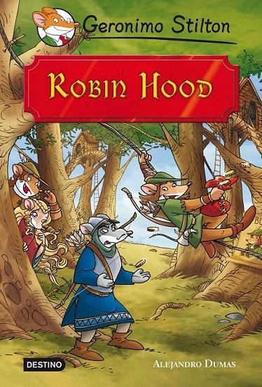 ROBIN HOOD | 9788408111399 | STILTON, GERONIMO- PLYE,HOWARD