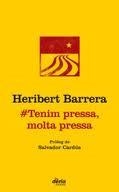 TENIM PRESSA, MOLTA PRESSA | 9788495400710 | BARRERA, HERIBERT