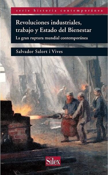 REVOLUCIONES INDUSTRIALES TRABAJO ESTADO DE BIENESTAR | 9788477375647 | SALORT I VIVES S.