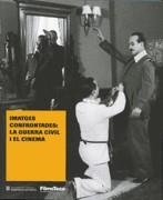 IMATGES CONFRONTADES: LA GUERRA CIVIL I EL CINEMA | 9788439387794 | RIAMBAU, ESTEVE
