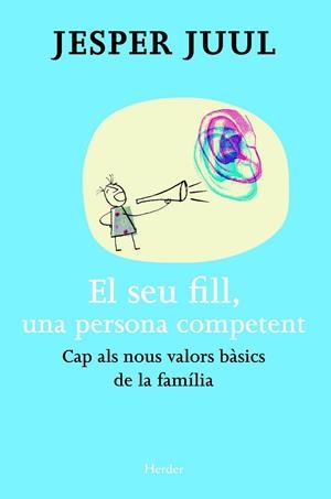 SEU FILL, UNA PERSONA COMPETENT, EL | 9788425427503 | JUUL, JESPER