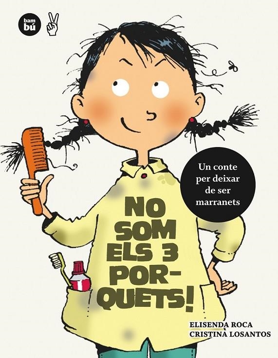 NO SOM EL 3 PORQUETS | 9788483431979 | ROCA-LOSANTOS